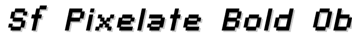 SF Pixelate Bold Oblique font
